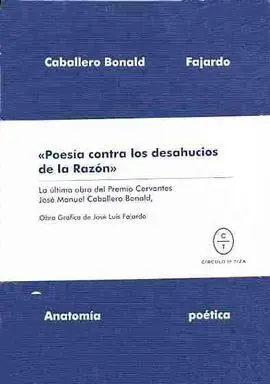 Anatomía Poética. Poesia Contra los Desahucios de la Razon