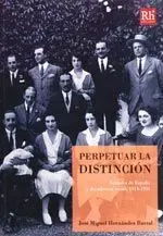 Perpetuar la Distinción