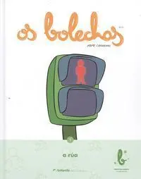 Biblioteca Básica os Bolechas. A Rúa