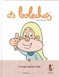 O Corpo Fala. tomo 12 *Bolechas*