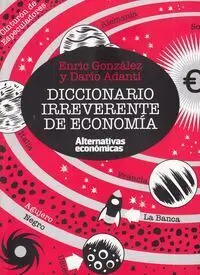 Diccionario Irreverente de Economía