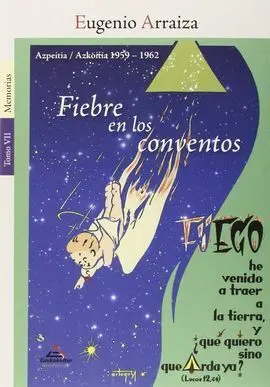 Memorias Tomo Vii Fiebre en los Conventos
