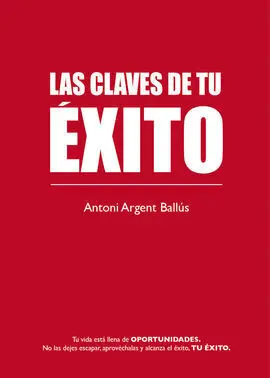 Las Claves de tu Éxito