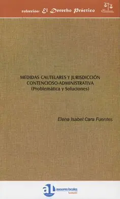 Medidas Cautelares y Jurisdicción Contencioso-Administrativa