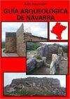 GUÍA ARQUEOLÓGICA DE NAVARRA