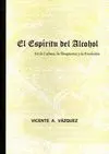 El Espíritu del Alcohol