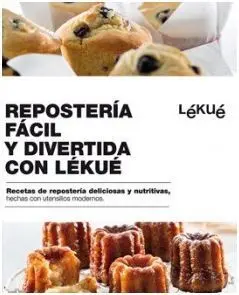 Repostería Fácil y Divertida con Lékué