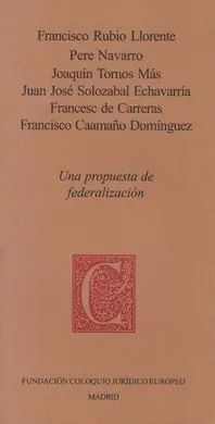Una Propuesta de Federalización