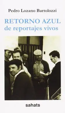 Retorno Azul de Reportajes Vivos