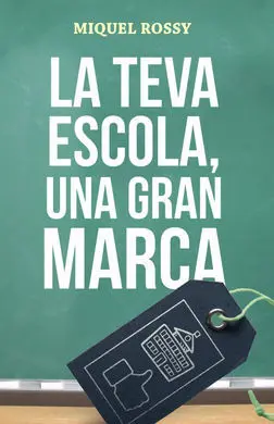 La Teva Escola, una Gran Marca