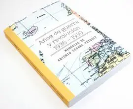 Anos de Guerra e Revolución. 1936-1939