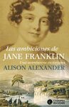 LAS AMBICIONES DE JANE FRANKLIN