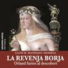 LA REVENJA BORJA ORLAND FURIÓS AL DESCOBERT