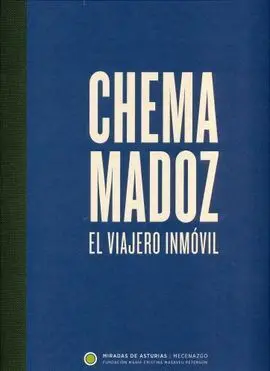 Chema Madoz. Miradas de Asturias. El Viajero Inmóvil