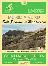 Meridià Verd: Dels Pirineus Al Mediterrani