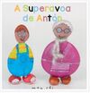 A SUPERAVOA DE ANTÓN