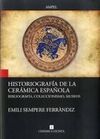 HISTORIOGRAFÍA DE LA CERÁMICA ESPAÑOLA