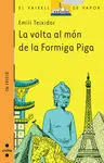 La Volta Al Mon de la Formiga Piga