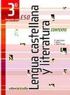 LENGUA CASTELLANA Y LITERATURA 3º ESO CONTEXTO