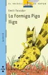 La Formiga Piga Lliga