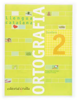 Quadern 2 Ortografia. Llengua Catalana
