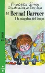 El Bernat Barroer I la Màquina del Temps