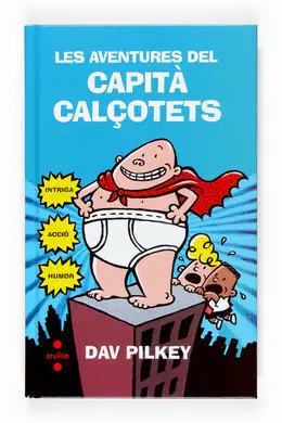 Les Aventures del Capità Calçotets Cartone