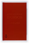 L'ENCANTADOR D'OSSOS