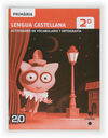 CONNECTA 2.0 - LENGUA CASTELLANA. QUADERN DÂ´ACTIVITATS  - 2Âº ED. PRIM. (2011)