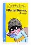 El Bernat Barroer , Atracador