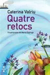 Quatre Retocs