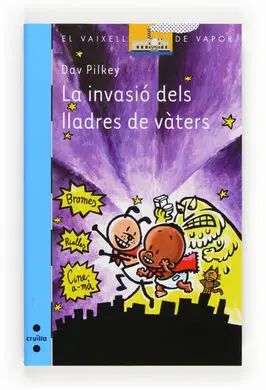 La Invasió Dels Lladres de Vàters