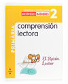 DESTREZAS BÁSICAS. COMPRENSIÓN LECTORA 2 - 2º ED. PRIM.