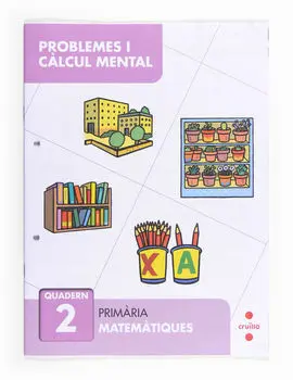 Resolució de Problemes I Càlcul Mental 2 - 1º Ed. Prim.