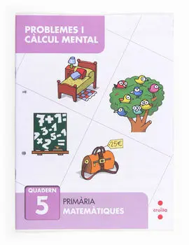 Resolució de Problemes I Càlcul Mental 5 - 2º Ed. Prim.