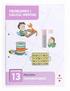 Resolució de Problemes I Càlcul Mental 13 - 5º Ed. Prim.