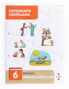 ORTOGRAFÍA CASTELLANA 6 - 2º ED. PRIM.