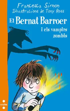 El Bernat Barroer I Els Vampirs Zombis