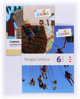 Kairé - Religió (Pack). - 6º Ed. Prim.