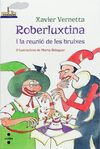 ROBERLUXTINA I LA REUNIÓ DE LES BRUIXES