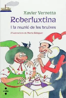 Roberluxtina I la Reunió de les Bruixes