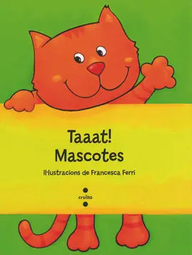 Taaat! Mascotes
