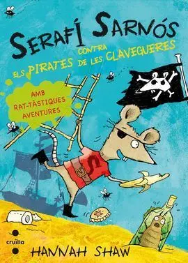 Serafí Sarnós Contra Els Pirates de les Clavegueres