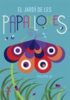 EL JARDÍ DE LES PAPALLONES