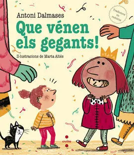Que Vénen Els Gegants!