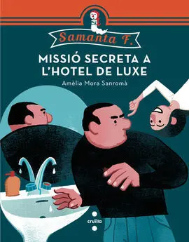 Missió Secreta a L'hotel de Luxe