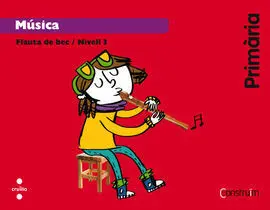 Flauta de Bec / Nivell 3 - Ed. Prim. (Construïm)