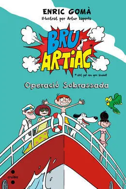 Bru Artiac. Operació Sobrassada