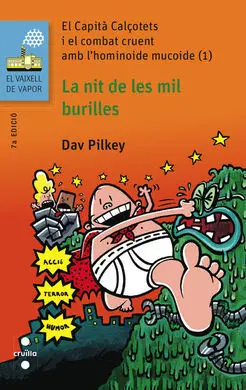 El Capità Calçotets I el Combat Cruent Amb L'hominoide Mucoide (1): la Nit de le