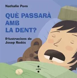 Què Passarà Amb la Dent?